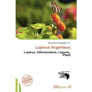    Lupinus Argenteus (9786139530373) Dismas Reinald Apostolis Books