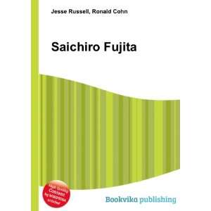  Saichiro Fujita Ronald Cohn Jesse Russell Books