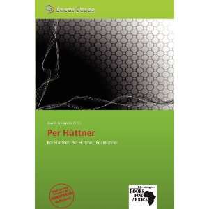  Per Hüttner (9786138768005) Jacob Aristotle Books