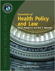 Essentials of Health Policy and Law, (076373442X), Joel B. Teitelbaum 