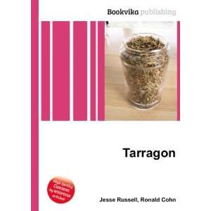  Tarragon Ronald Cohn Jesse Russell Books