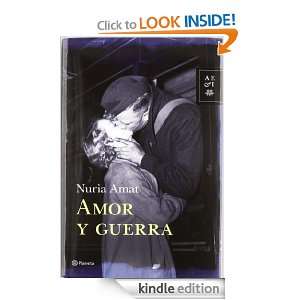 Amor y guerra (Autores Españoles E Iberoamer.) (Spanish Edition 