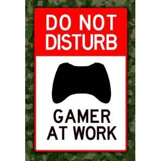 Do Not Disturb Xbox Gamer at Work Video Game Poster   13x19