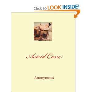  Astrid Cane (9781440455414) Anonymous . Books