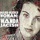 HARD HEADED WOMAN CELEBRATION OF WANDA JACKSON NEW CD