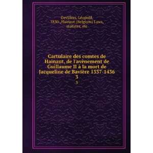  Cartulaire des comtes de Hainaut, de lavÃ¨nement de 