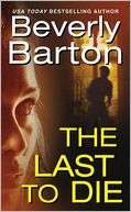 The Last to Die (Cherokee Beverly Barton