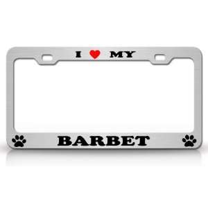  I LOVE MY BARBET Dog Pet Animal High Quality STEEL /METAL 