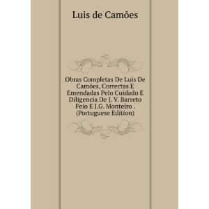   Barreto Feio E J.G. Monteiro . (Portuguese Edition) Luis de CamÃµes