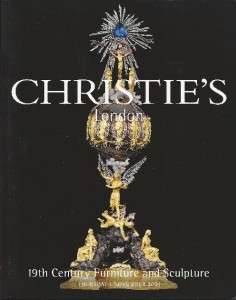 AUCTION CATALOG CHRISTIES 19TH CENTURY FURNITURE AND SCULPTURE 