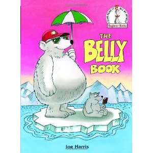  The Belly Book (Beginner Books(R)) [Hardcover] Joe Harris Books