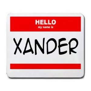  HELLO my name is XANDER Mousepad