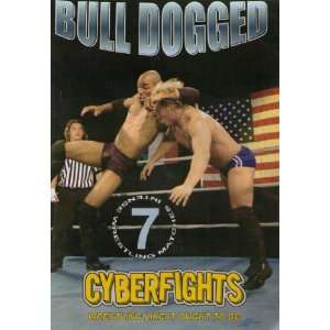 Cyberfights Bull Dogged Wrestling Like It Ought to Be 