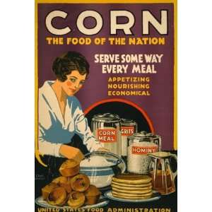  World War I Poster   Corn   the food of the nation Serve 