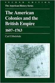 The American Colonies and the British Empire 1607   1763, 2nd Edition 