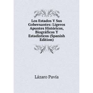   ficos Y EstadÃ­sticos (Spanish Edition) LÃ¡zaro PavÃ­a Books
