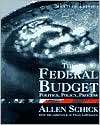 The Federal Budget Politics, Policy and Process, (0815777256), Allen 