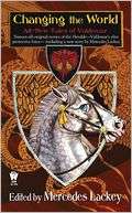 Changing the World All New Mercedes Lackey
