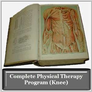   Knee Physical Therapy Program   Over 100 Different Therapy Exercises