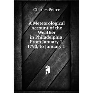  A Meteorological Account of the Weather in Philadelphia 