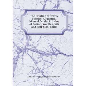   Manual On the Printing of Cotton, Woollen, Silk and Half Silk Fabrics