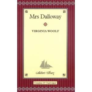   Mrs.Dalloway (Collectors Library) [Hardcover] Virginia Woolf Books