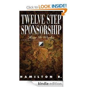 Twelve Step Sponsorship Hamilton B.  Kindle Store