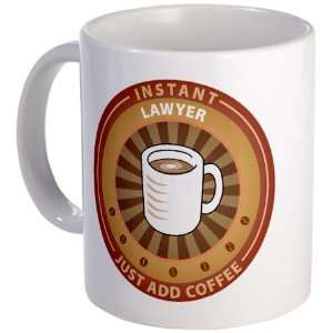  Instant Lawyer Funny Mug by 