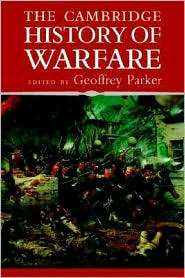 The Cambridge History of Warfare, (0521618959), Geoffrey Parker 