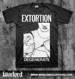 EXTORTION Degenerate T shirt Spazz Infest Drop Dead  