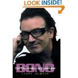 Bono The Biography His Life, Music, and Passions by Laura Jackson 