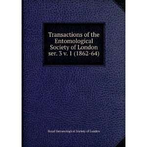 Transactions of the Entomological Society of London. ser. 3 v. 1 (1862 