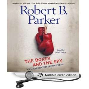  The Boxer and the Spy (Audible Audio Edition) Robert B 