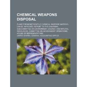  Chemical weapons disposal plans for nonstockpile chemical warfare 