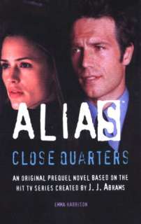   Alias Close Quarters (Prequel Series #6) by Emma 