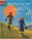 Minnow and Rose An Oregon Judy Young