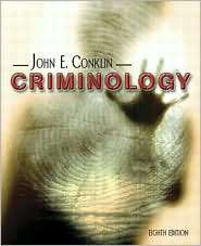 Criminology, (0205381774), John E. Conklin, Textbooks   