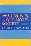 Women in Old Norse Society, (0801485207), Jenny Jochens, Textbooks 