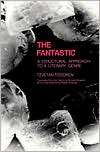 The Fantastic A Structural Approach to a Literary Genre, (0801491460 