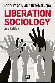 Liberation Sociology, (1594516057), Joe R. Feagin, Textbooks   Barnes 