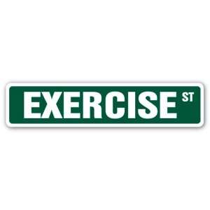 com EXERCISE Street Sign gym workout jogging aerobic dancing swimming 