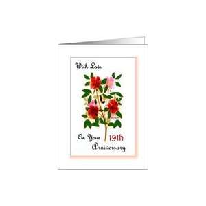   Anniversary ~ 19th Wedding Anniversary ~ Pink & Red Wild Roses Card