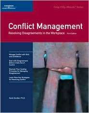 Crisp Conflict Management, Third Edition Resolving Disagreements in 
