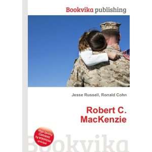  Robert C. MacKenzie Ronald Cohn Jesse Russell Books