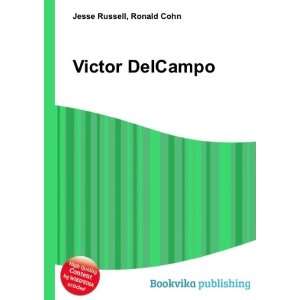 Victor DelCampo Ronald Cohn Jesse Russell  Books