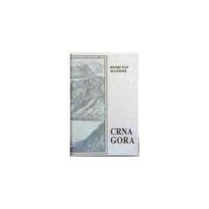  Crna Gora (9788649501485) Henri van Mandere Books