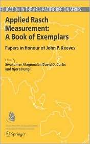 Applied Rasch Measurement A Book of Exemplars Papers in Honour of 
