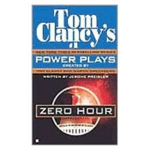 Tom Clancys Power Plays Zero Hour Jerome Preisler 9780425192917 