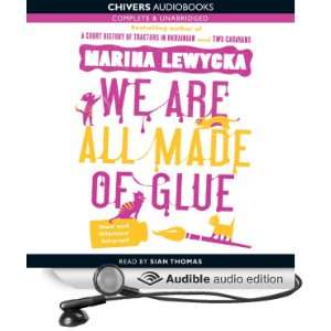  We Are All Made of Glue (Audible Audio Edition) Marina 