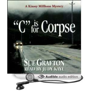 Corpse A Kinsey Millhone Mystery (Audible Audio Edition) Sue Grafton 